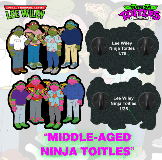 "Middle-Aged Ninja Toitles" 3" Wide - Soft Enamel Pin *PRE-ORDERS*